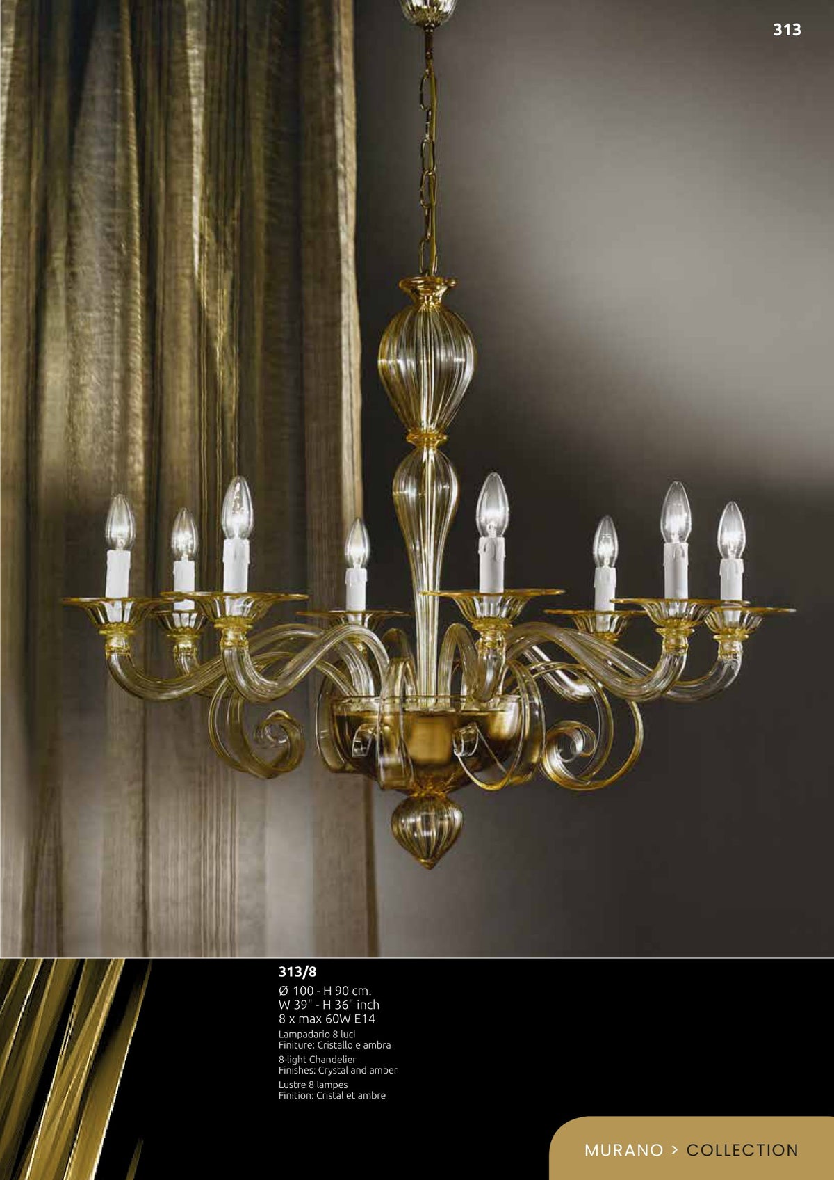 Gallery 2 · Chandelier 313